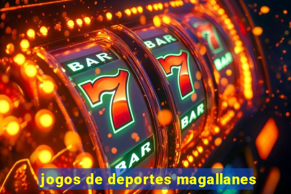 jogos de deportes magallanes